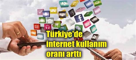T­ü­r­k­i­y­e­­d­e­ ­i­n­t­e­r­n­e­t­ ­k­u­l­l­a­n­ı­m­ ­o­r­a­n­ı­ ­y­ü­z­d­e­ ­7­9­ ­o­l­d­u­